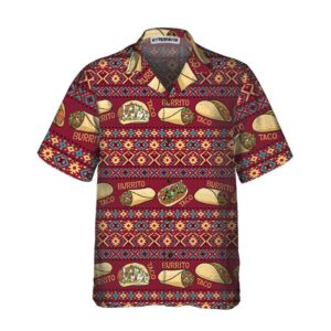 Burgundy Taco Mexican Folk Taco Hawaiian Shirt Funny Taco Shirts For Men And Women Taco Gift For Taco Lover 3