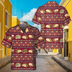 Burgundy Taco Mexican Folk Taco Hawaiian Shirt Funny Taco Shirts For Men And Women Taco Gift For Taco Lover 6