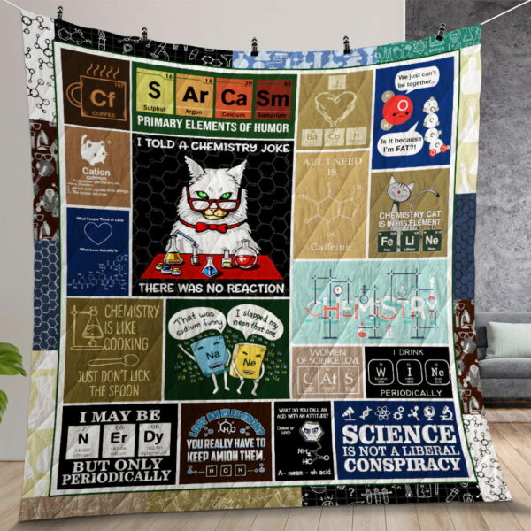 Chemistry Art Chemistry Is Like Cooking Quilt Gift For Christmas Birthday Thanksgiving