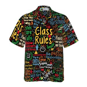 Class Rules Teacher Hawaiian Shirt Teacher Shirt for Men And Women Best Gift For Teacher 3