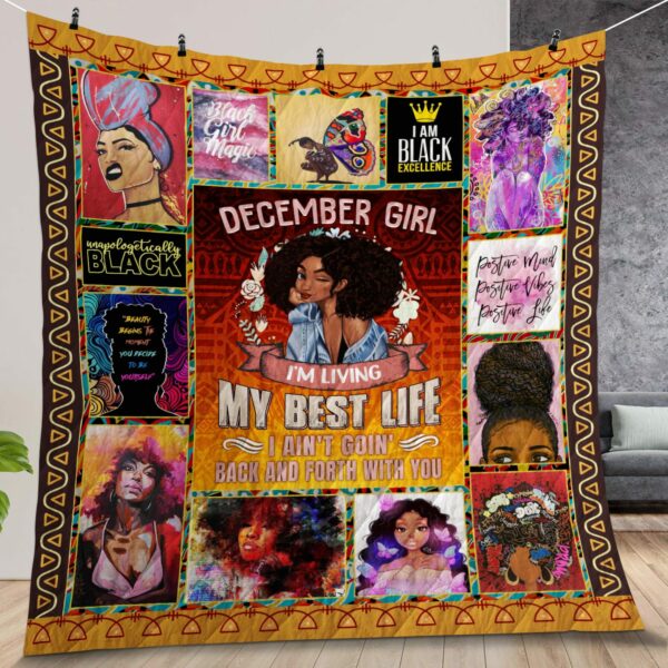 December Black Girl Im Black Excellence Customized Quilt Gift For Christmas Birthday Halloween