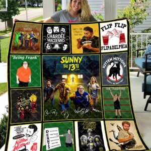 It Is Always Sunny In Philadelphia Quilt Gift For Christmas Black Friday Thanksgiving
