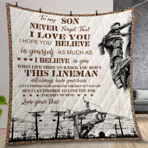 Lineman To My Son From Quilt Gift For Christmas Birthday Thanksgiving