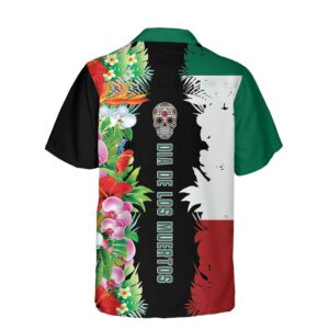 Mexico Flag Dia De Los Muertos Hawaiian Shirt Day Of The Dead Gift Shirt 3