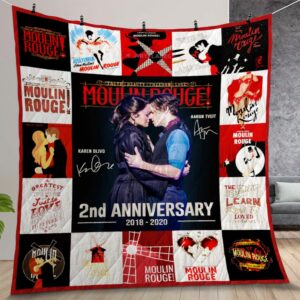 Moulin Rouge The Musical Quilt Gift For Christmas Birthday Thanksgiving Ver 2