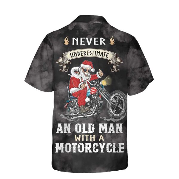 Never Underestimate An Old Man With A Motorcycle Christmas Hawaiian Shirt Best Motorcycle Gift For Christmas 2