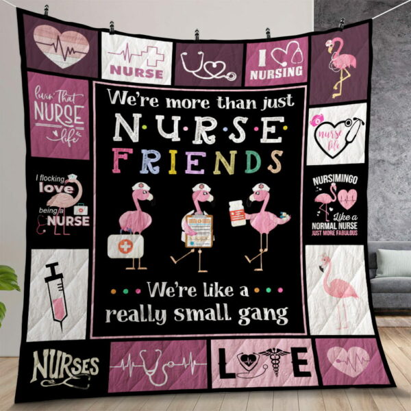 Nurse Flamingo Were More Than Just Nurse Friends Quilt Gift For Christmas Birthday Thanksgiving