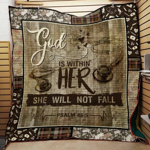 Nurse God Is Within Her She Will Not Fall Stethoscopes Perfect Gift For Nurse Quilt Gift For Christmas Black Friday Thanksgiving