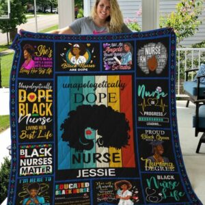 Personalized Black Nurse Unapologetically Dope Nurse Customized Quilt Gifts For Birthday Christmas Thanksgiving