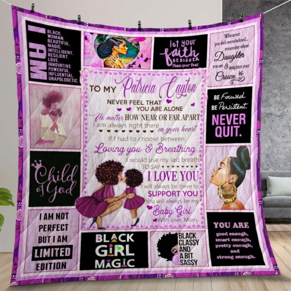 Personalized To My Black Girl Quilt Gift For Christmas Birthday Thanksgiving