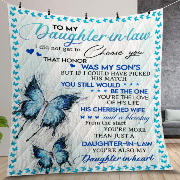 Personalized To My Daughter In Law I Did Not Get To Choose You Quilt Gift For Christmas Birthday Thanksgiving