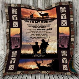 Personalized To My Son From Dad I Want You To Believe Perfect Gifts For Hunting Lover Gift For Family On Christmas Black Friday Black Friday