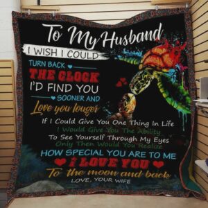 Personalized Turtle To My Husband From Wife I Love You To The Moon And Back Great Customized Quilt Gift For Fans Christmas Black Friday Black Friday
