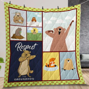 Respect The Groundhog Quilt Gift For Family On Christmas Black Friday