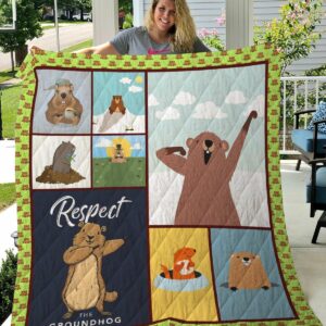 Respect The Groundhog Quilt Gift For Fans Christmas Black Friday Black Friday