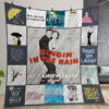 Singing In The Rain Quilt Gift For Christmas Birthday Thanksgiving Ver 1