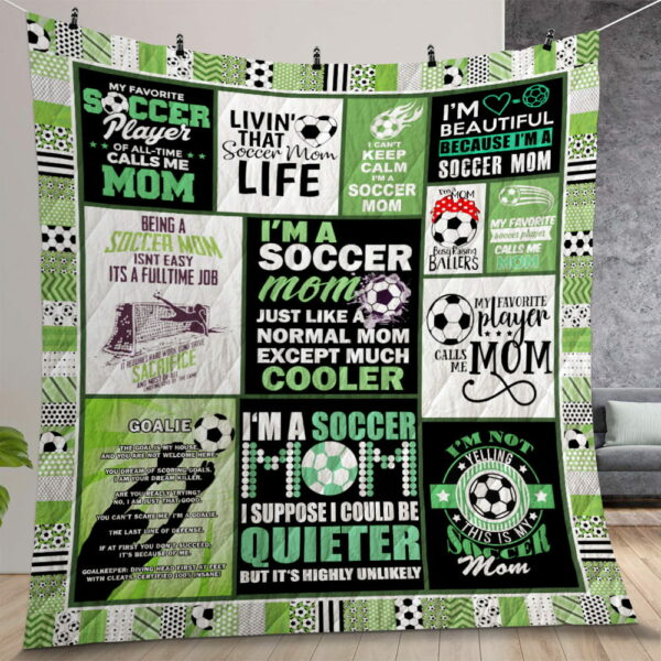 Soccer Im Beautiful Because Im A Soccer Mom Quilt Gift For Christmas Birthday Thanksgiving