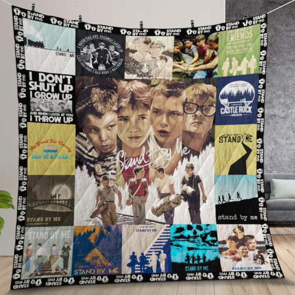 Stand By Me Poster Quilt Gift For Christmas Birthday Thanksgiving