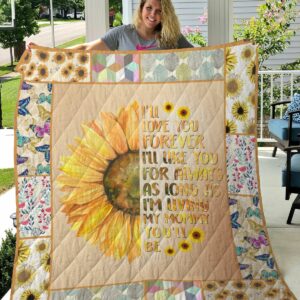 Sunflower Mom Love You Forever Quilt Gift For Christmas Black Friday Thanksgiving
