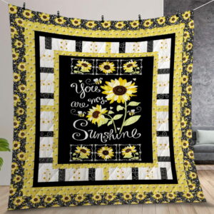 Sunflowers You Are My Sunshine Quilt Gift For Christmas Birthday Thanksgiving