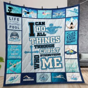 Swimming Christ Who Strengthens Me Quilt Gift For Christmas Birthday Thanksgiving
