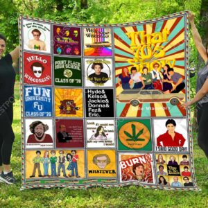 That 70s Show Quilt Gift For Christmas Black Friday Thanksgiving