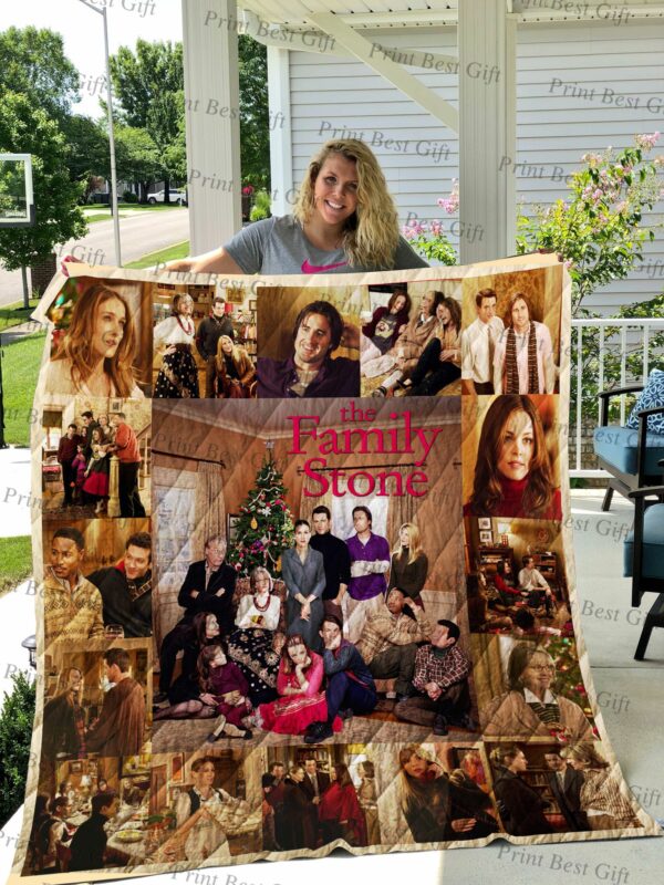 The Family Stone Poster Quilt Gift For Family On Christmas Black Friday Cyber Monday