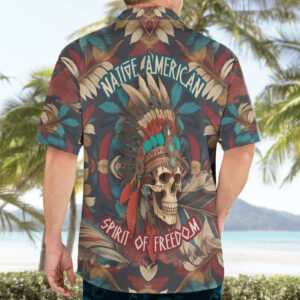 Native American Skull Hawaiian Shirt Native Merican Spirit Of Freedom 4