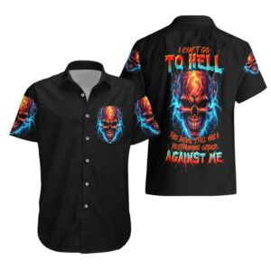 Thunder Skull Hawaiian Shirt I Cant Go To Hell Devil Restrainning Order Against Me 3